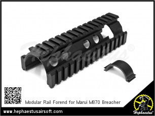 Modular Rail Forend for Marui M870 Breacher Modular Rail Forend for Marui M870 Breacher